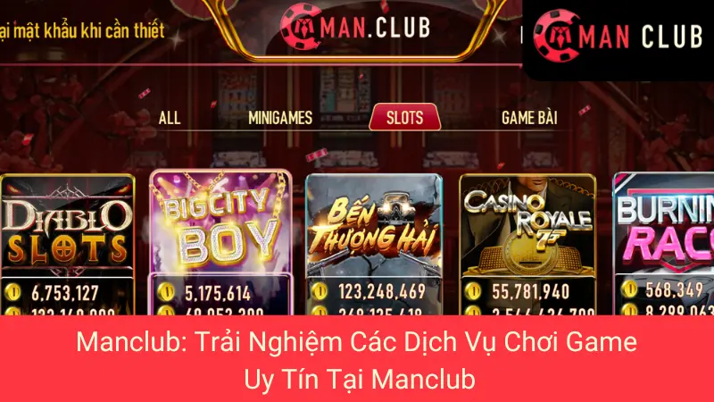 ManClub PRO - Cổng Game Bài Đổi Thưởng Uy Tín Số 1 13 Manclub: Trải Nghiệm Các Dịch Vụ Chơi Game Uy Tín Tại Manclub